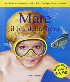 MARE. IL BLU DELLA TERRA
